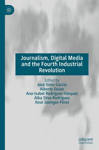 Produktbild: Journalism, Digital Media and the Fourth Industrial Revolution