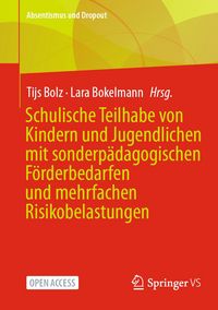Produktbild: Schulische Teilhabe von Kindern und Jugendlichen mit sonderp&auml;dagogischen F&ouml;rderbedarfen und mehrfachen Risikobelastungen