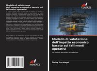 Produktbild: Modello di valutazione dell'impatto economico basato sui fallimenti operativi