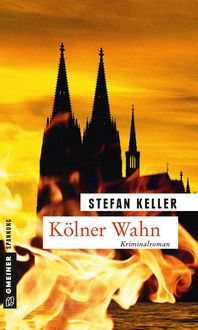 Kölner Wahn Stefan Keller