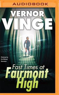 Bild vom Artikel Fast Times at Fairmont High vom Autor Vernor Vinge