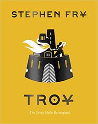 Bild vom Artikel Troy: The Greek Myths Reimagined vom Autor Stephen Fry