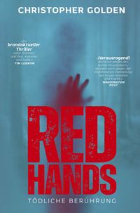 Bild vom Artikel Red Hands – Tödliche Berührung vom Autor Christopher Golden