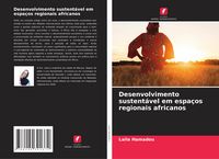 Produktbild: Desenvolvimento sustent&aacute;vel em espa&ccedil;os regionais africanos