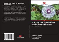 Produktbild: Facteurs de risque de la maladie parodontale