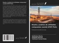 Produktbild: Dise&ntilde;o y an&aacute;lisis de utilidades compuestas usando GFRP Plstic
