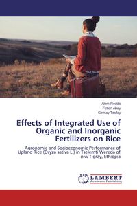 Produktbild: Effects of Integrated Use of Organic and Inorganic Fertilizers on Rice