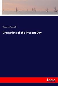 Produktbild: Dramatists of the Present Day