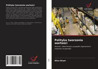 Produktbild: Polityka tworzenia warto&iquest;ci