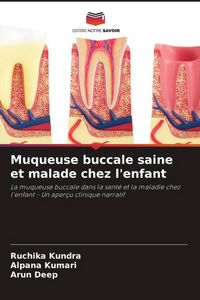 Produktbild: Muqueuse buccale saine et malade chez l'enfant