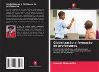 Produktbild: Globaliza&ccedil;&atilde;o e forma&ccedil;&atilde;o de professores