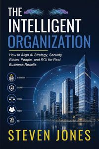 Produktbild: The Intelligent Organization