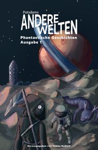 Produktbild: Andere Welten: Phantastische Geschichten, Ausgabe 1
