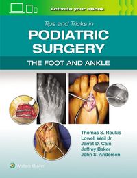 Produktbild: Tips and Tricks in Podiatric Surgery: The Foot and Ankle: Print + eBook with Multimedia