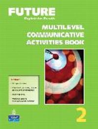 Produktbild: Future 2 Multilevel Communicative Activities