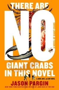 Produktbild: There Are No Giant Crabs in This Novel