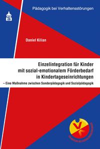 Produktbild: Einzelintegration f&uuml;r Kinder mit sozial-emotionalem F&ouml;rderbedarf in Kindertageseinrichtungen