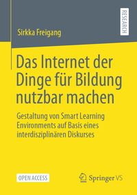 Produktbild: Das Internet der Dinge f&uuml;r Bildung nutzbar machen