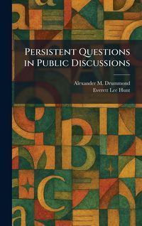 Produktbild: Persistent Questions in Public Discussions