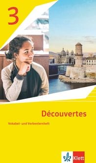 Produktbild: D&eacute;couvertes 3. Ausgabe 1. oder 2. Fremdsprache. Vokabel- und Verbenlernheft 3. Lernjahr