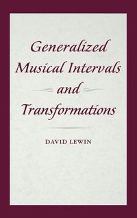 Produktbild: Generalized Musical Intervals and Transformations