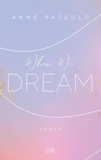 When We Dream