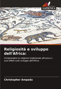 Produktbild: Religiosit&agrave; e sviluppo dell'Africa: