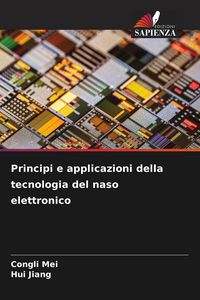 Produktbild: Principi e applicazioni della tecnologia del naso elettronico