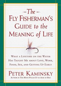 Produktbild: The Fly Fisherman's Guide to the Meaning of Life