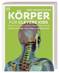Produktbild: Wissen f&uuml;r clevere Kids. Der menschliche K&ouml;rper f&uuml;r clevere Kids