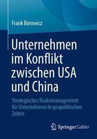 Produktbild: Unternehmen im Konflikt zwischen USA und China