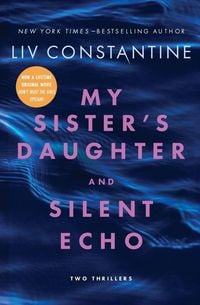 Produktbild: My Sister's Daughter and Silent Echo