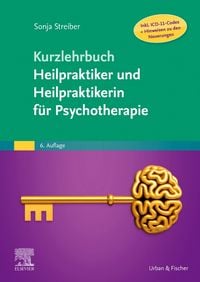 Produktbild: Kurzlehrbuch Heilpraktiker und Heilpraktikerin f&uuml;r Psychotherapie (Inkl. ICD-11-Codes + Hinweisen zu den Neuerungen)