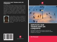 Produktbild: Servi&ccedil;os Que Trabalham Em Conjunto