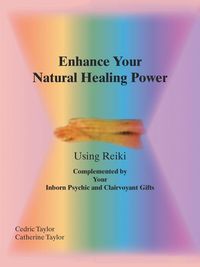 Produktbild: Enhance Your Natural Healing Powers Using Reiki