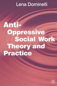 Produktbild: Anti Oppressive Social Work Theory and Practice