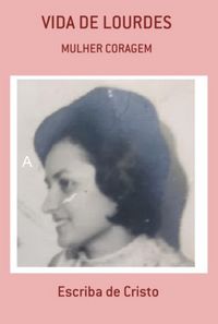 Produktbild: Vida De Lourdes - Mulher Coragem