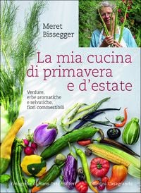 Produktbild: La mia cucina di primavera e d'estate