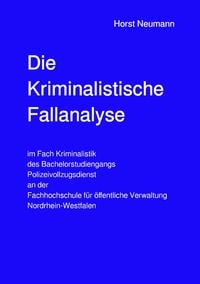 Produktbild: Die Kriminalistische Fallanalyse