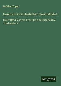 Produktbild: Geschichte der deutschen Seeschiffahrt