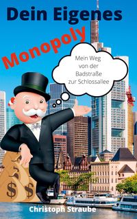 Bild vom Artikel Dein eigenes Monopoly vom Autor Christoph Straube