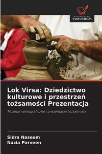 Produktbild: Lok Virsa: Dziedzictwo kulturowe i przestrze&iquest; to&iquest;samo&iquest;ci Prezentacja