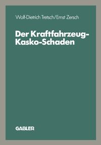 Produktbild: Der Kraftfahrzeug-Kasko-Schaden