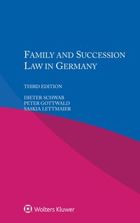 Bild vom Artikel Family and Succession Law in Germany vom Autor Dieter Schwab