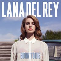 Bild vom Artikel Born To Die vom Autor Lana Del Rey