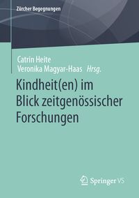 Produktbild: Kindheit(en) im Blick zeitgen&ouml;ssischer Forschungen