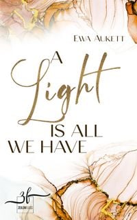Produktbild: A Light Is All We Have