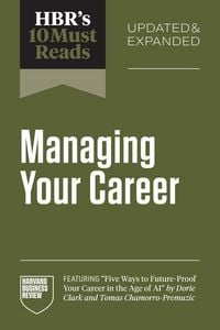 Produktbild: HBR's 10 Must Reads on Managing Your Career, Updated and Expanded
