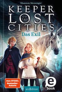 Bild vom Artikel Keeper of the Lost Cities - Das Exil (Keeper of the Lost Cities 2) vom Autor Shannon Messenger