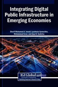 Produktbild: Integrating Digital Public Infrastructure in Emerging Economies